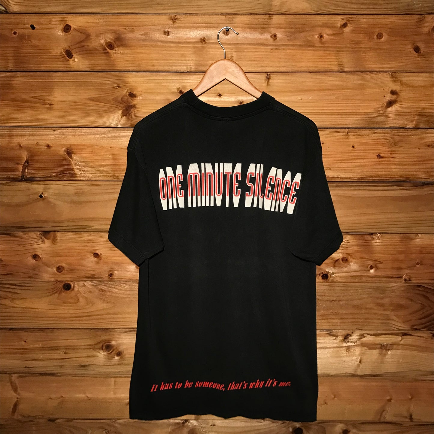 90s One Minute Silence It Has To Be Me Band t shirt
