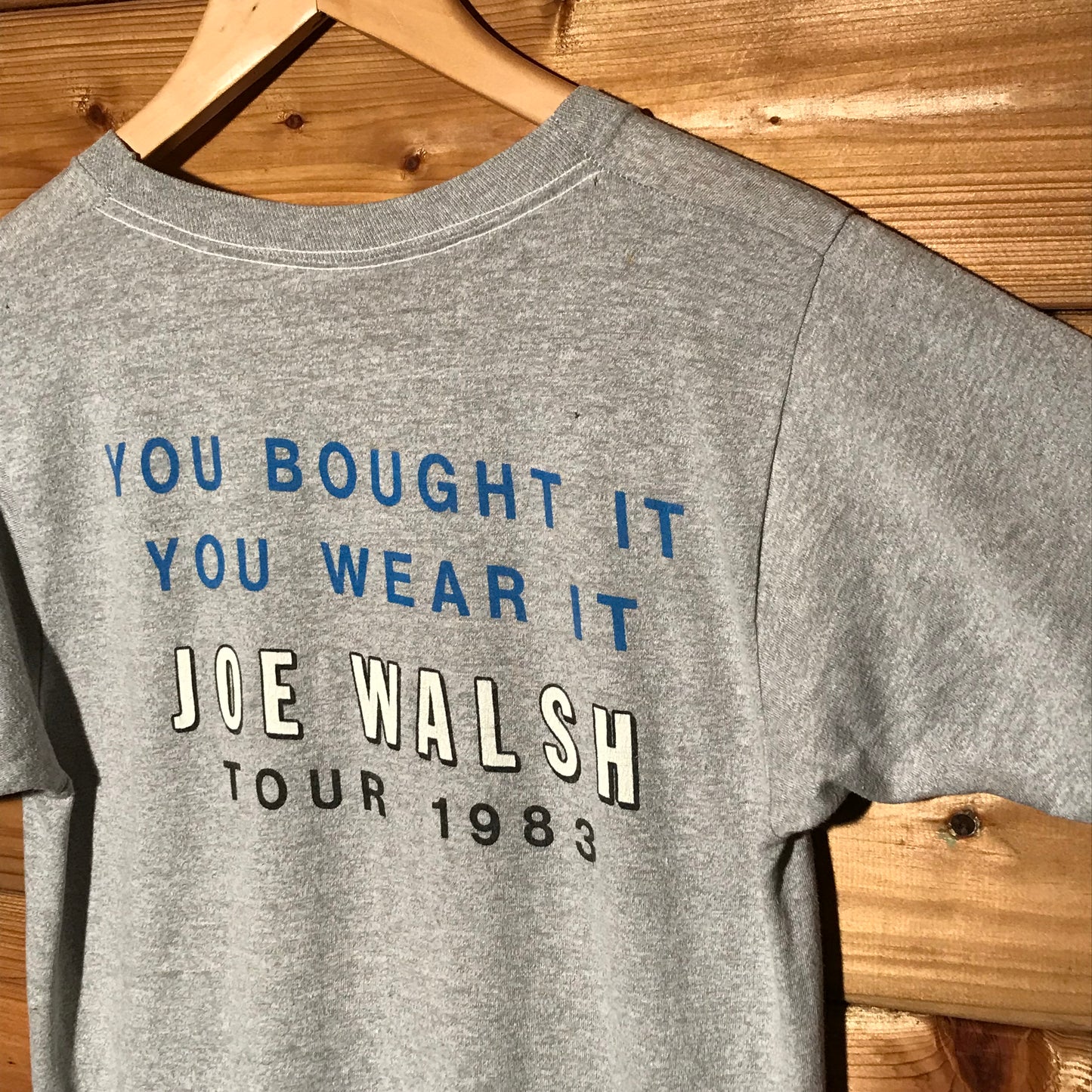 1983 Joe Walsh You Bought It - You Name It Tour t shirt